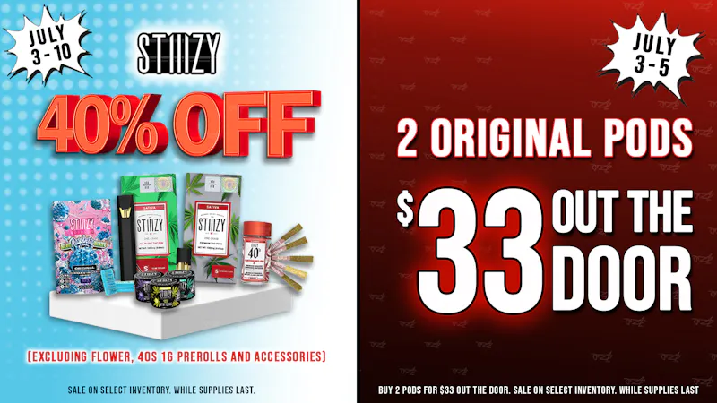 Grasshopper [Chula Vista] STIIIZY Deals 🔥 Now through July 10th!