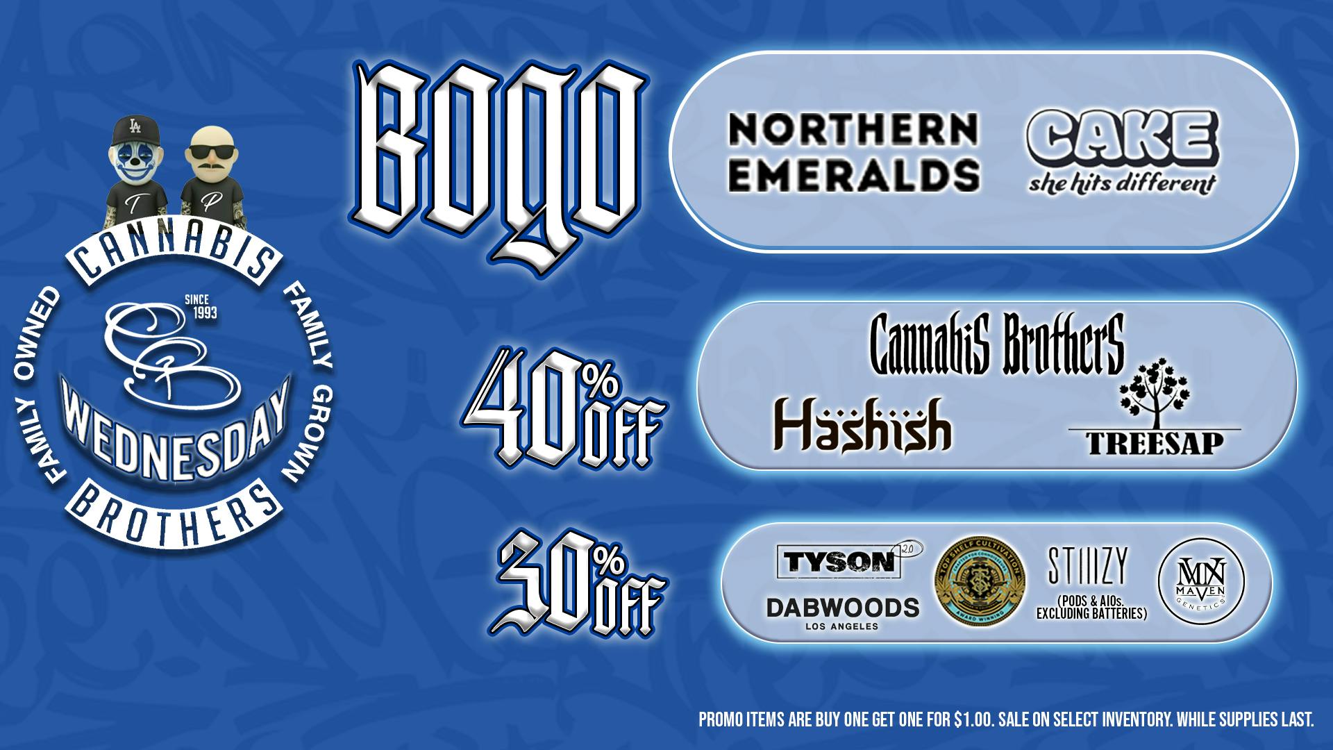 Grasshopper [Chula Vista] Cannabis Brothers Wednesdays! BOGO + % OFF!