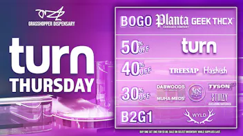 Grasshopper [Chula Vista] 50% OFF Every TURN Thursday!