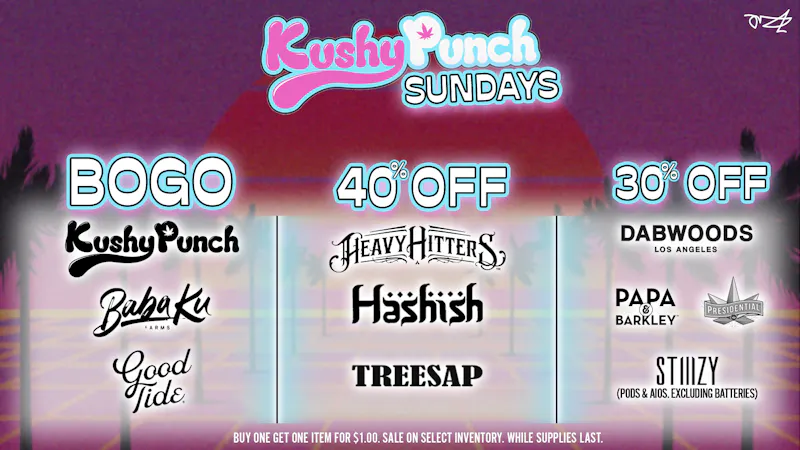 Grasshopper [Chula Vista] BOGO every Kushy Punch Sunday!