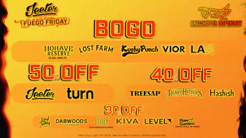 Grasshopper [Chula Vista] Jeeter Fuego Friday🔥 Up to 50% OFF!
