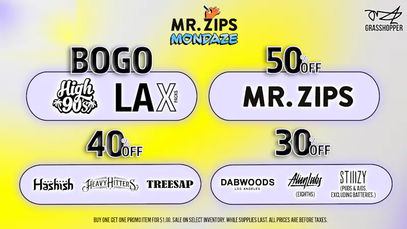 Grasshopper [Chula Vista] BOGO + 50% OFF Every Mr Zips Mondaze