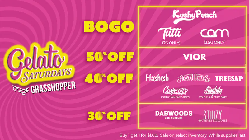 Grasshopper [Chula Vista] Get 50% OFF + BOGOs! Gelato Saturdays always HIT.