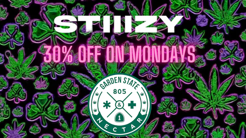 Garden State Nectar Stiiizy 30% off on Monday