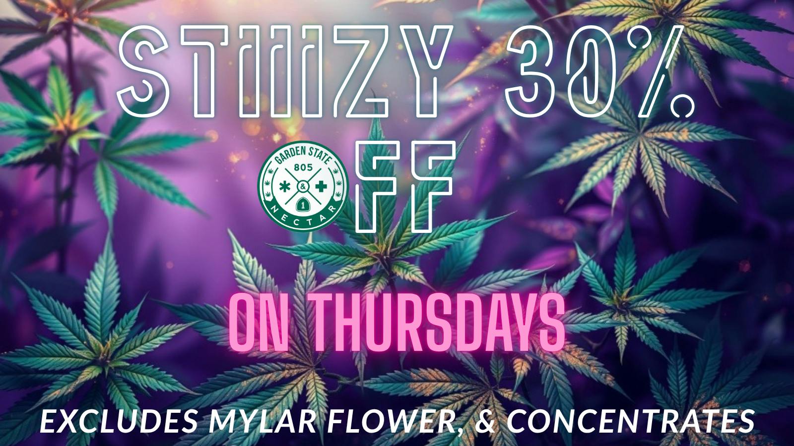 Garden State Nectar STIIIZY 30% Off on Thursdays