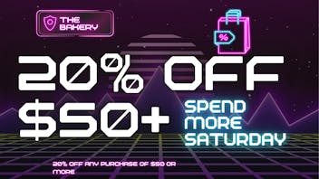 The Bakery Spend More Save More!