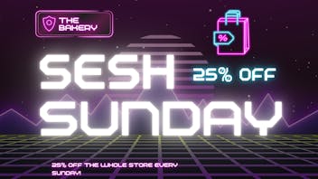 The Bakery SESH SUNDAY 25% OFF!