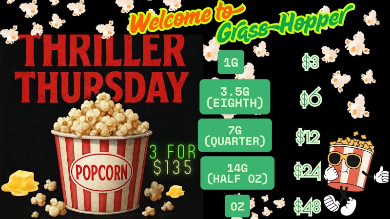 GrassHopper Dispensary THURSDAY DEALS - MEMORIAL