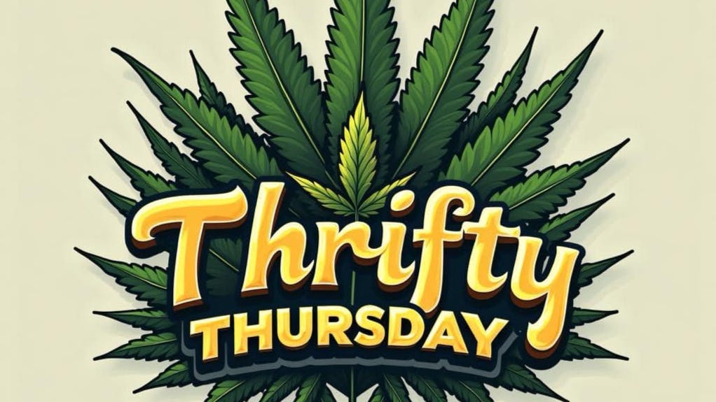 Earth Keeper Cannabis - Dixfield Thrifty Thursday: Double Loyalty & 10% Off Retail
