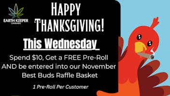 Earth Keeper Cannabis - Dixfield Thankful on Green Wednesday