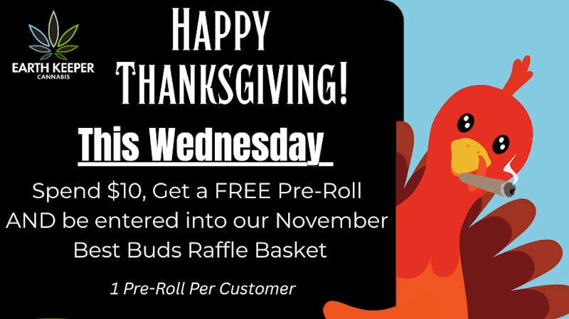 Earth Keeper Cannabis - Dixfield Thankful on Green Wednesday