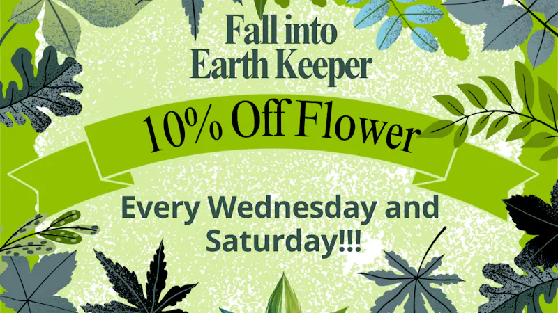Earth Keeper Cannabis Fall Flower Deals