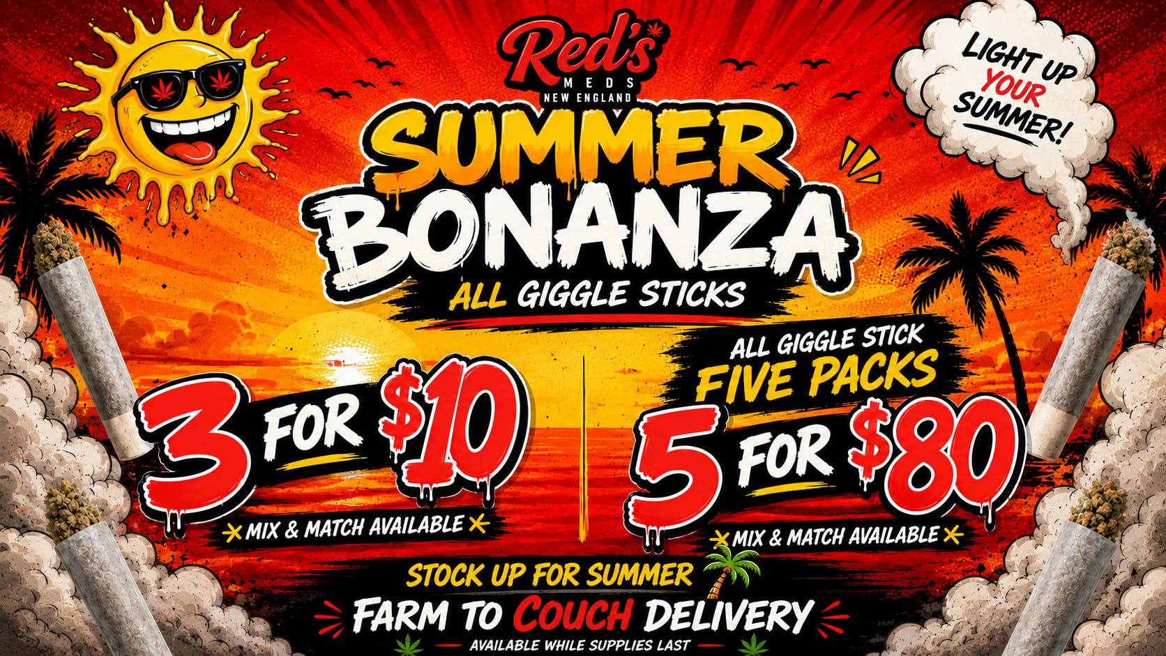 REDS MEDS NEW ENGLAND Summer Bonanza ALL giggle sticks 3 for $10
