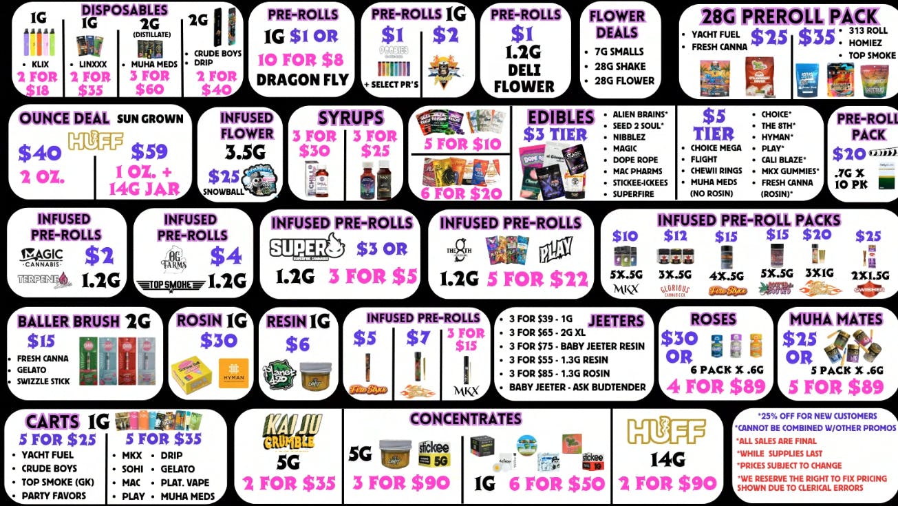 Canna Plug $25 OZ EACH or 2 FOR $40!* $1 Pre-Rolls! $3 Edible