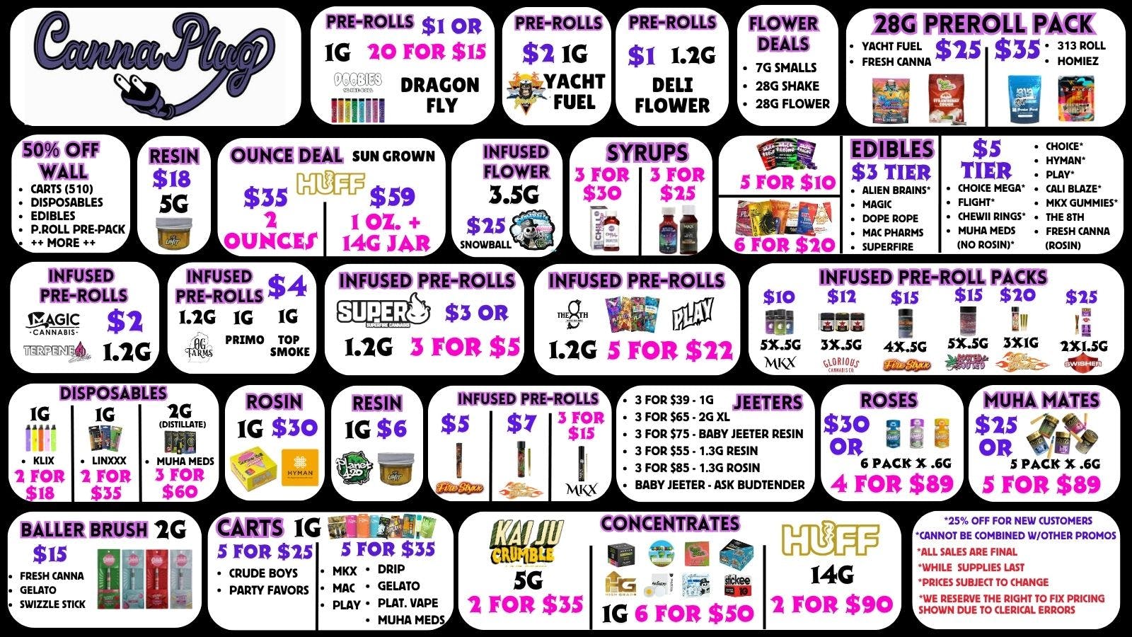 Canna Plug $22 OZ EA or 2/$35!* $2 Edible! $3 Cart! 50%OFF!