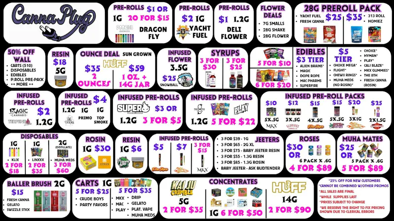 Canna Plug $22 OZ EA or 2/$35!* $2 Edible! $3 Cart! 50%OFF!