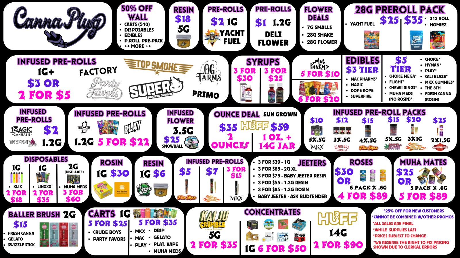 Canna Plug $22 OZ EA or 2/$35!* $2 Edible! $3 Cart! 50%OFF!