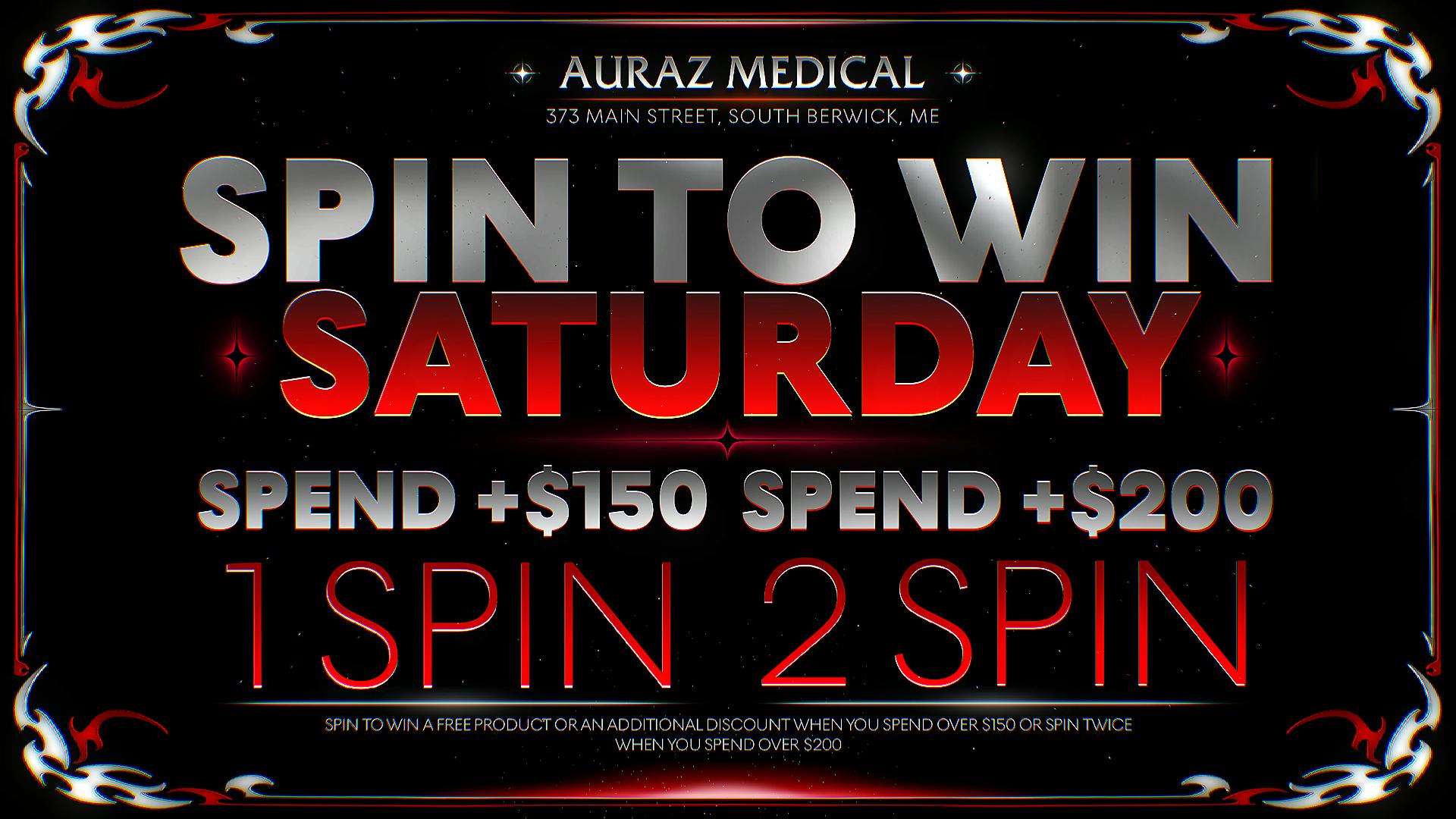 Auraz Medical Spin to Win Saturday!