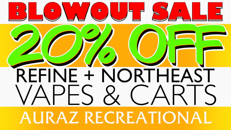 Auraz Recreational (21+) 20% Off Select Vapes — Refined + Northeast