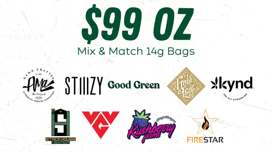The Dispensary - Reno $99 OZs / BOGO Presidentials / 4/$60 Locals Only