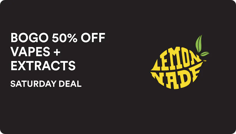 Lemonnade Union City SATURDAY DEAL: BOGO 50% OFF VAPES + EXTRACTS