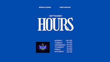 Just in time September Hours: Now Open Monday