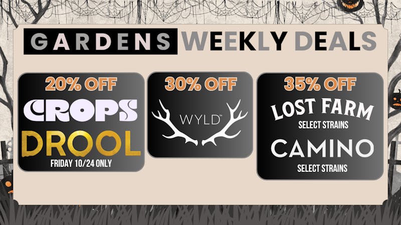 Garfield Gardens Dispensary October 23 - 30 Weekly Deals
