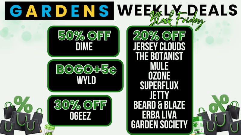 Garfield Gardens Dispensary November 27 - December 4 Weekly Deals