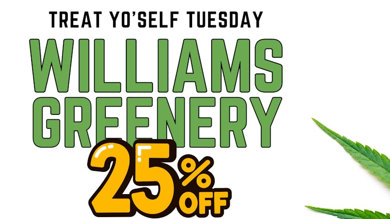 Maine Medical Canna Connection 25% off Williams Greenery Flower and Dabs