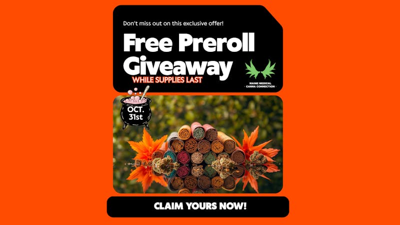 Maine Medical Canna Connection Free Preroll with Purchase