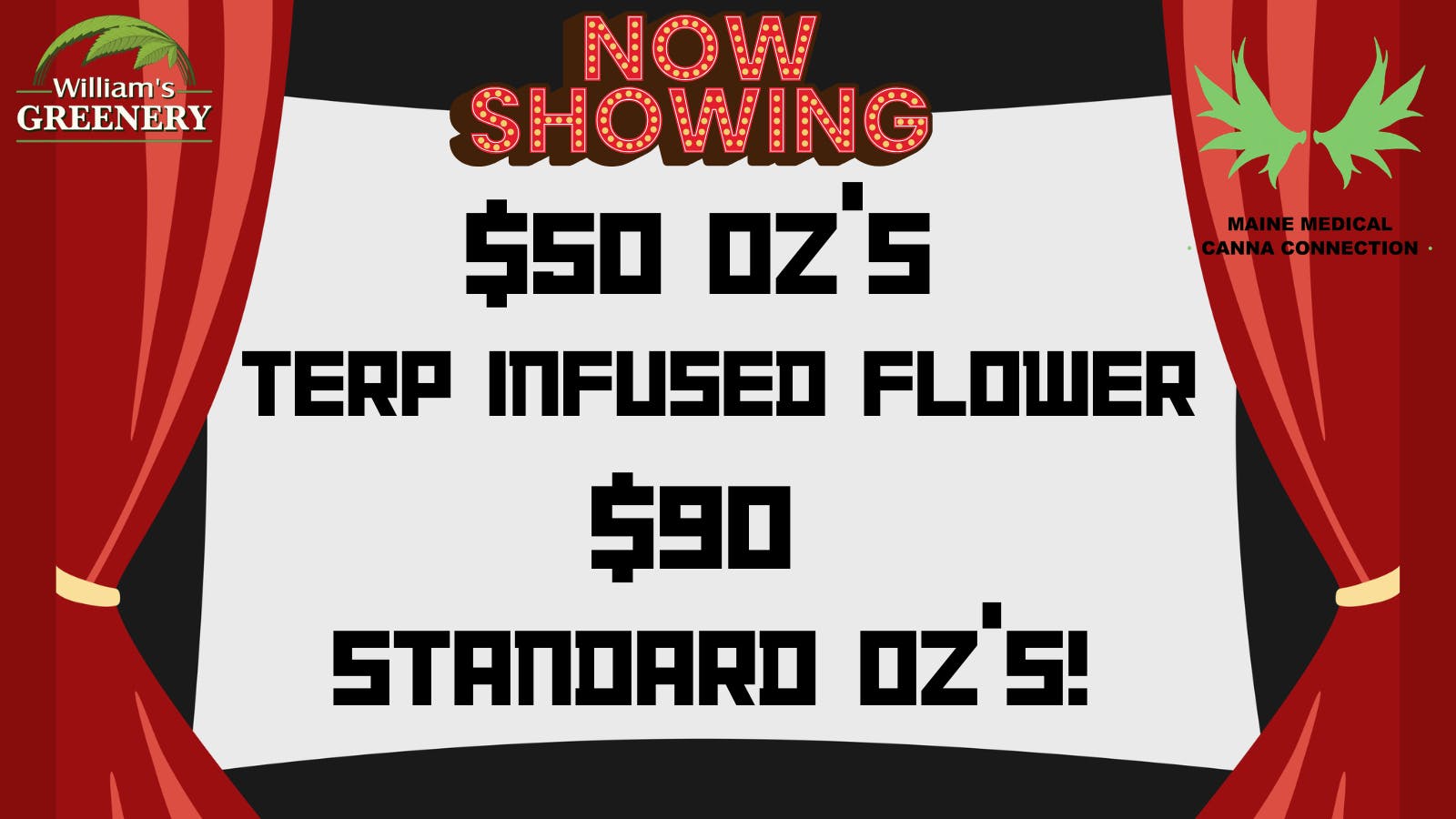 Maine Medical Canna Connection $50 Terp Infused OZ's! $90 Standard Oz's!