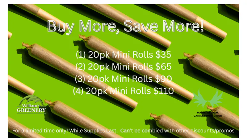 Maine Medical Canna Connection Buy More Save More on 20pk Mini Rolls