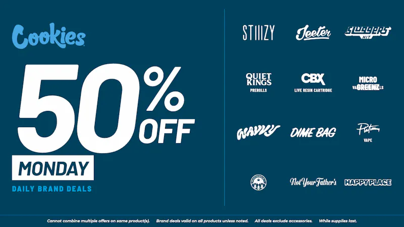 Cookies San Bernardino MONDAY DEAL: 50% OFF SELECT BRANDS