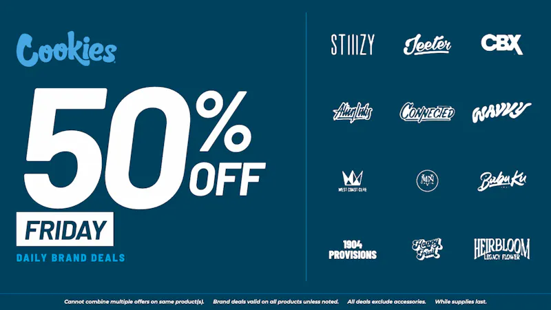 Cookies Merced FRIDAY DEAL: 50% OFF SELECT BRANDS