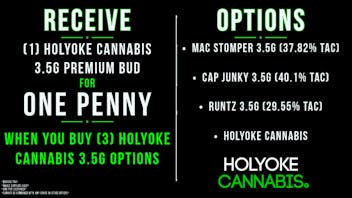 Holyoke Cannabis Dispensary – Holyoke Receive (1) Holyoke Cannabis 3.5g for A PENNY