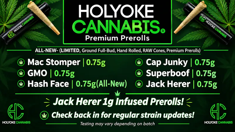 Holyoke Cannabis Dispensary – Holyoke 40%+ TAC Flower/PreRoll Options | Holyoke Cannabis