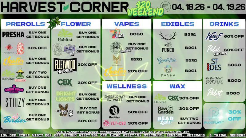 Harvest Corner 420 DEALS START NOW!