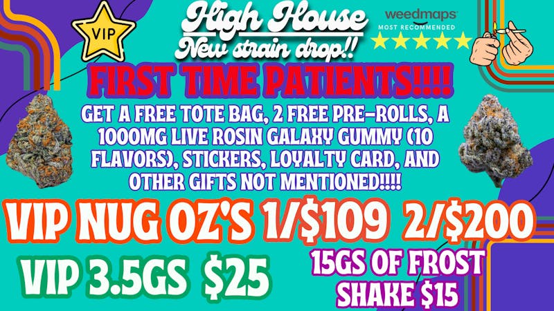 High House Dispensary - OKC TOP SHELF NUGS $25 FOR 3.5GS!!! FTP'S GET GIFT!🔥