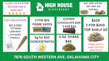 High House Dispensary - OKC ALL GAS! FRESH DROPS!!!!!🔥⛽
