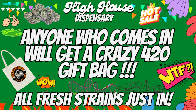 High House Dispensary - OKC 420!!WTF!!GET ALL THIS STUFF!!🔥🥳