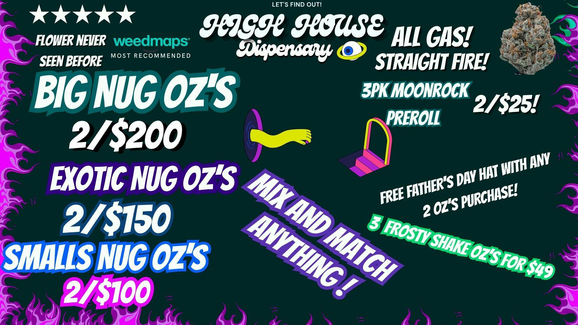 High House Dispensary - OKC Early Father's day Madness!!!!