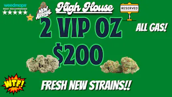High House Dispensary - OKC Straight Fire!!