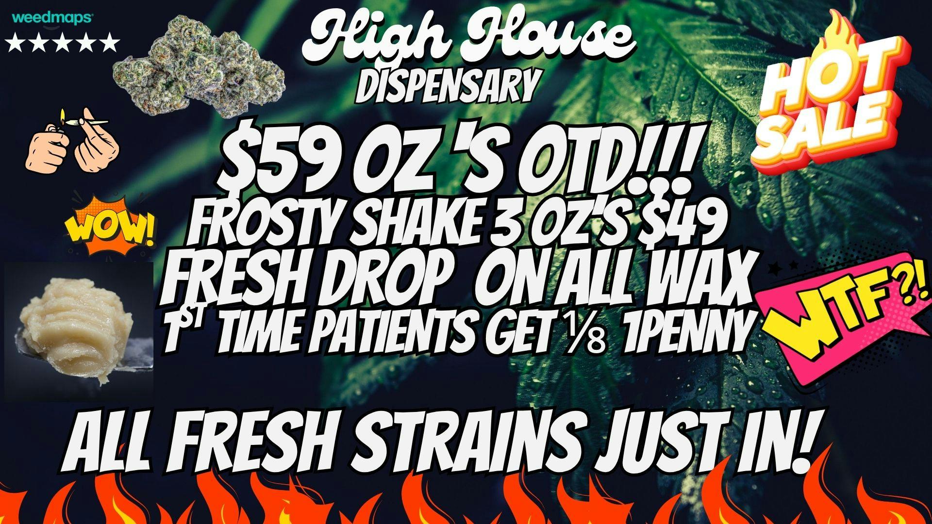 High House Dispensary - OKC FIRST TIME PATIENTS GET ALL THIS!! YES!🔥😍