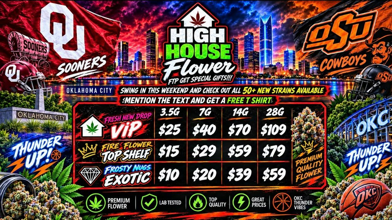 High House Dispensary - OKC FRESH NEW DROPS!!!!