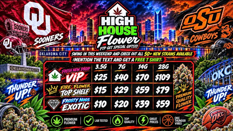 High House Dispensary - OKC FRESH NEW DROPS!!!!