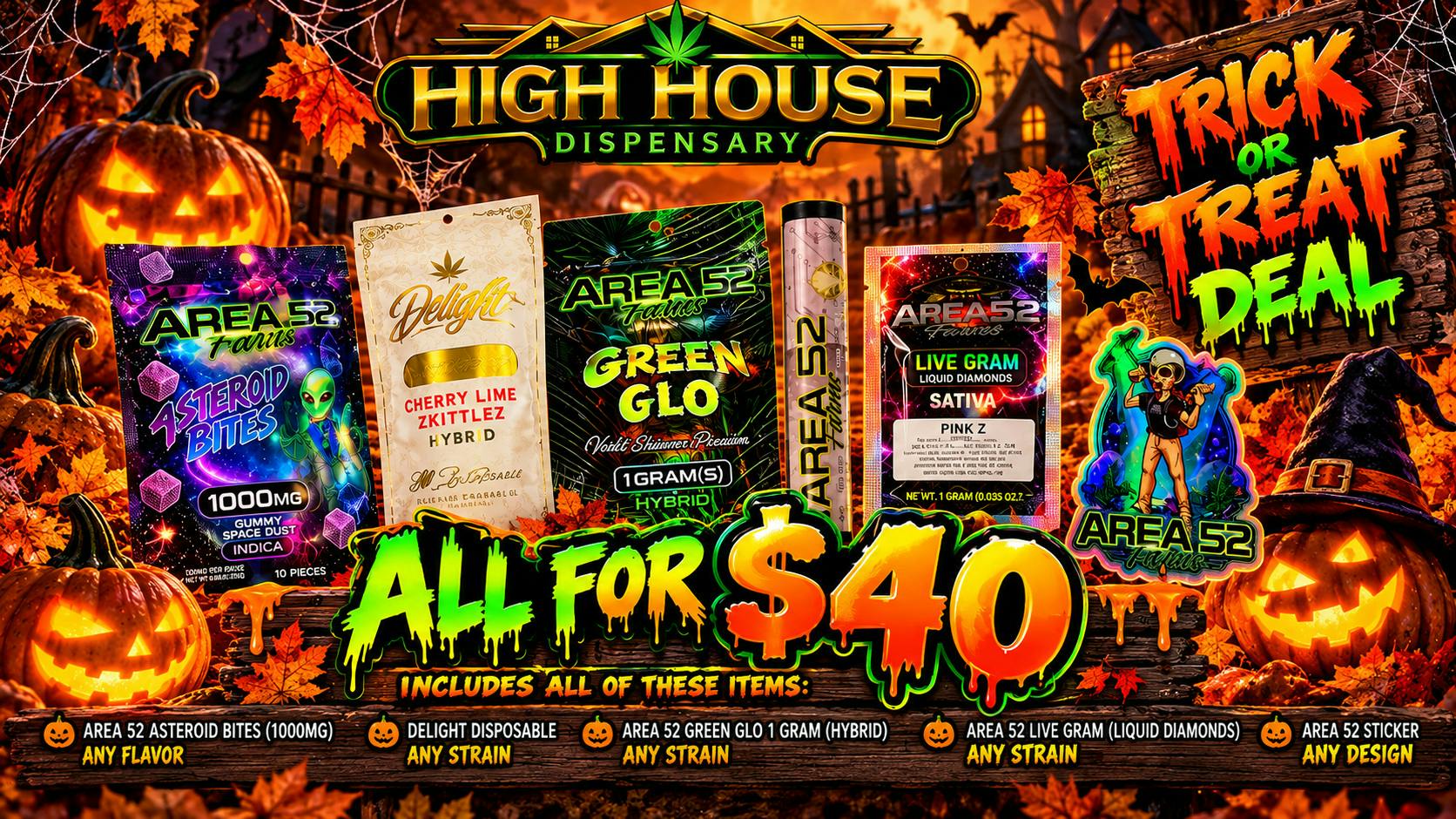 High House Dispensary - OKC Trick or Treat Deal!!!!!