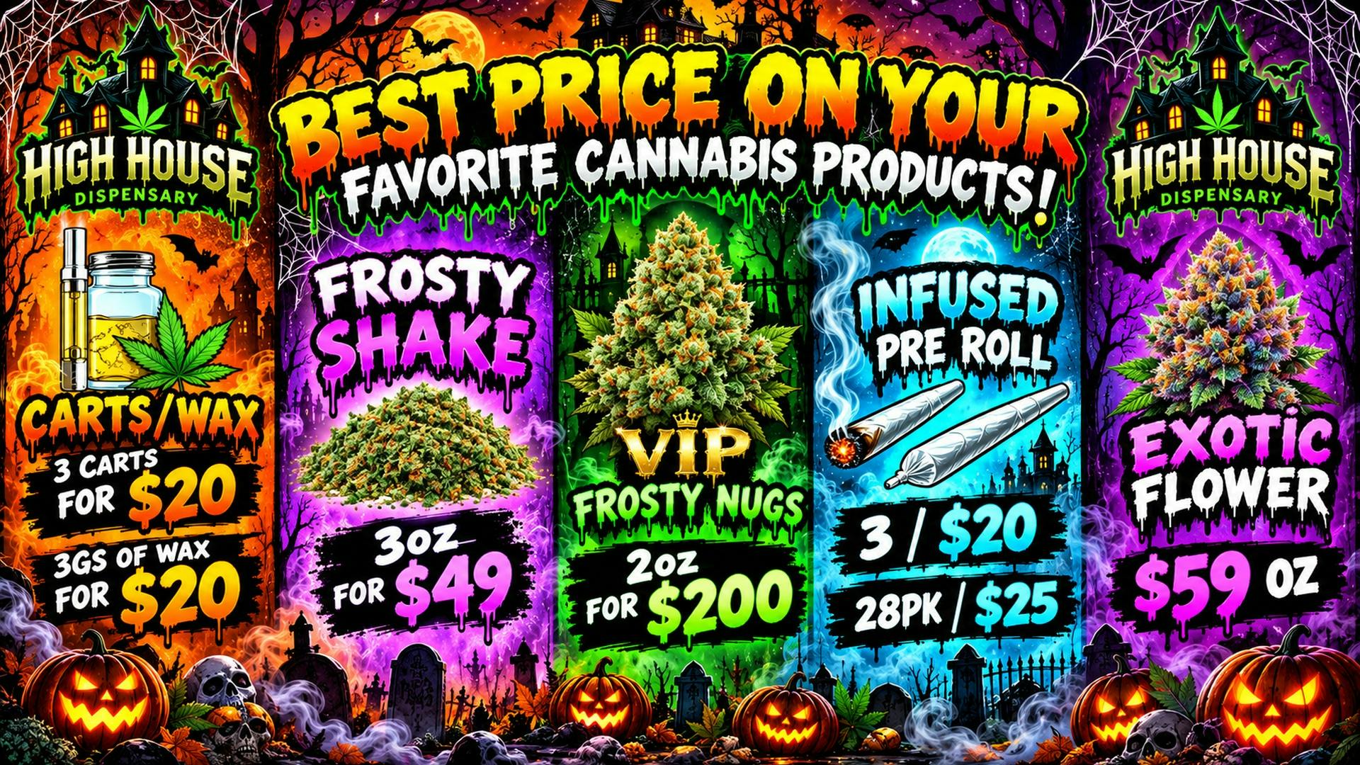 High House Dispensary - OKC 🎃 HIGH HOUSE HALLOWEEN HAUNTED DEALS! 👻