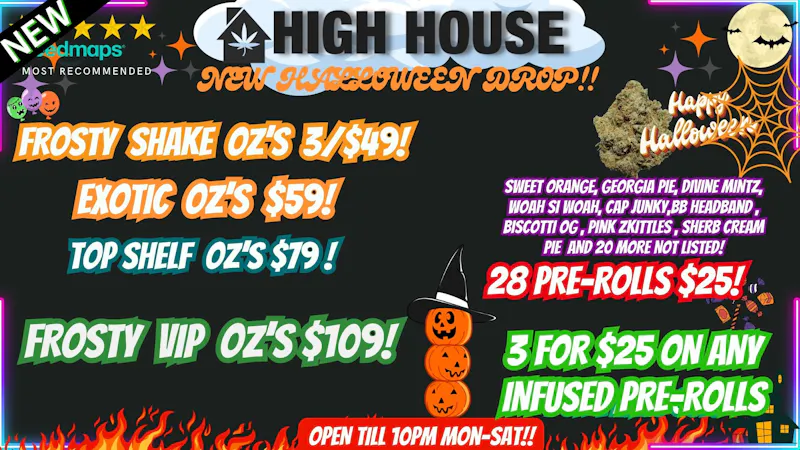 High House Dispensary - OKC SCARY DEALS!!!!