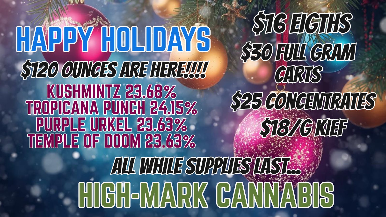 High-Mark Cannabis Holiday Deals at High-Mark Cannabis