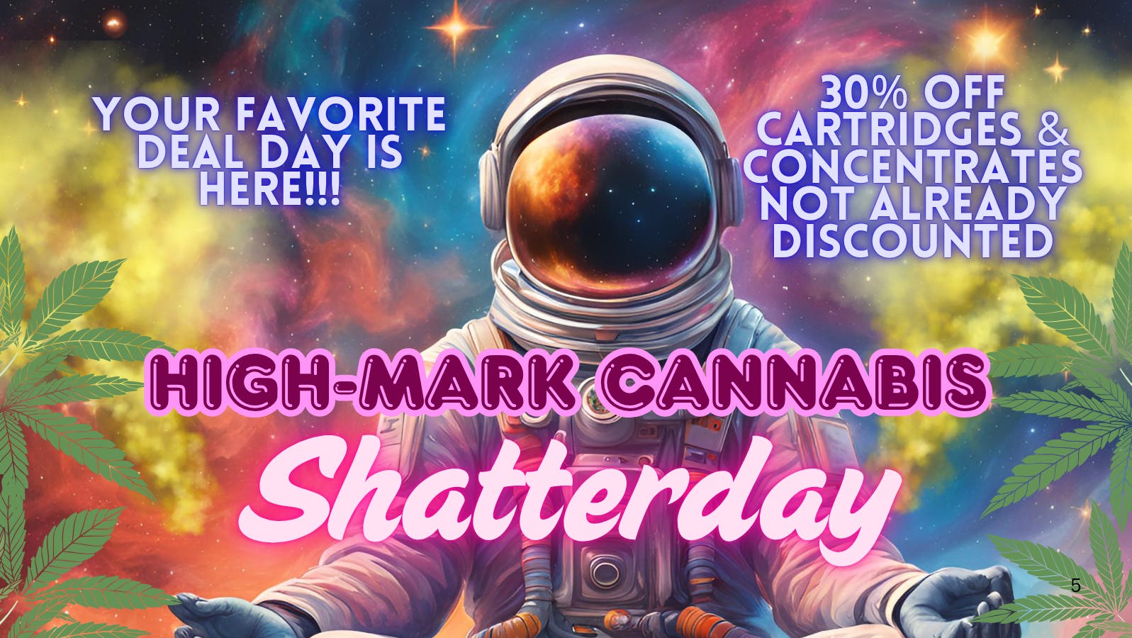 High-Mark Cannabis Shatterday at High-Mark!